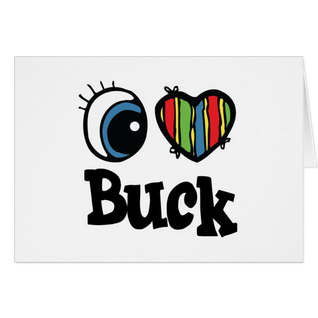 I Heart (Liebe) Buck (Vorderseite (Horizontal))