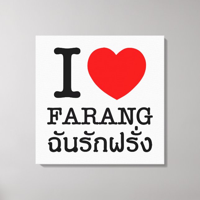 I Heart (Liebe) Farang Leinwanddruck (Vorderseite)