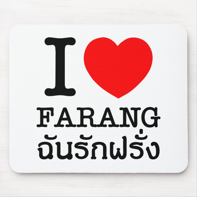 I Heart (Liebe) Farang Mousepad (Vorne)