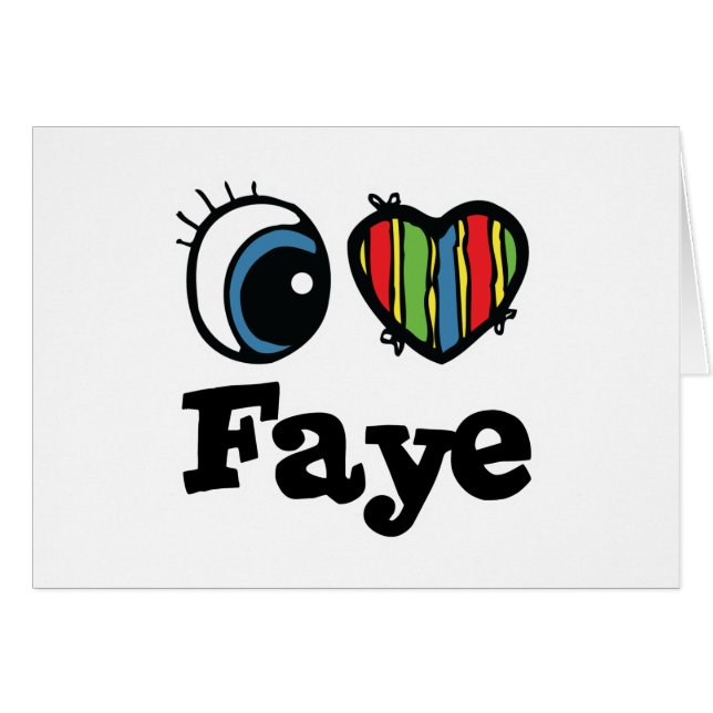 I Heart (Liebe) Faye (Vorderseite (Horizontal))