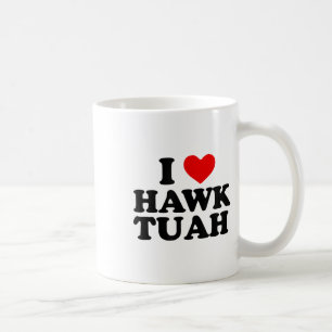 I Heart Liebe Hawk Tuah _1 Kaffeetasse