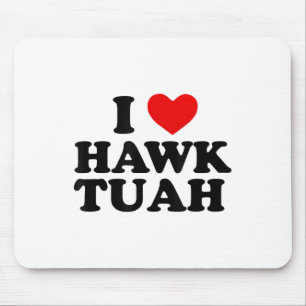 I Heart Liebe Hawk Tuah _1 Mousepad