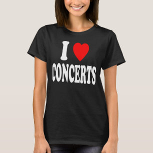 I Heart (Liebe) Konzerte Live Music Festival Show T-Shirt