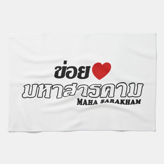 I Heart (Liebe) Maha Sarakham, Isan, Thailand Küchentuch (Horizontal)