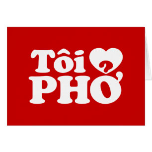 I Heart (Liebe Pho (Tôi PHỞ) vietnamesische Sprach