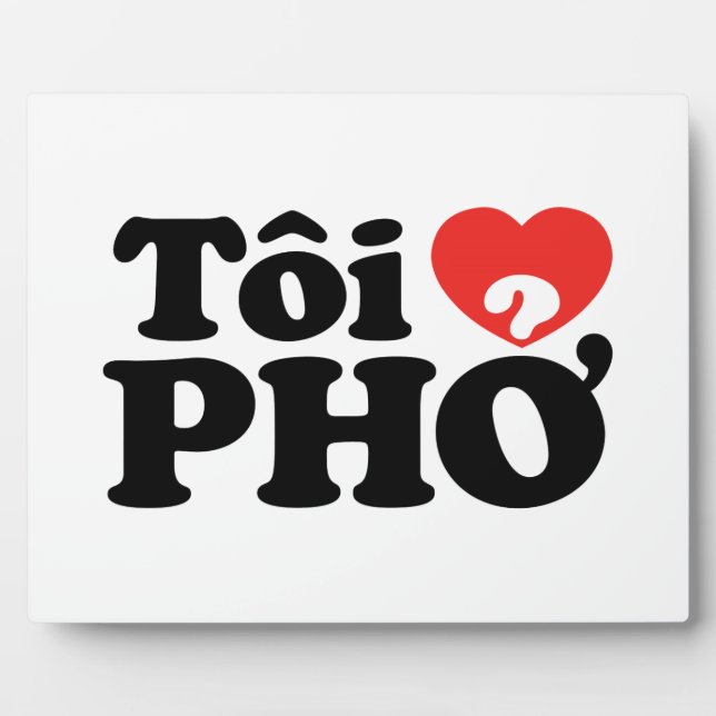 I Heart (Liebe Pho (Tôi PHỞ) vietnamesische Sprach Fotoplatte (Vorderseite)