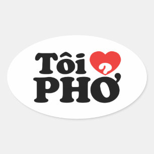 I Heart (Liebe Pho (Tôi PHỞ) vietnamesische Sprach Ovaler Aufkleber