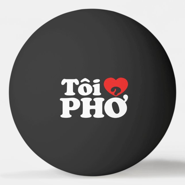 I Heart (Liebe Pho (Tôi PHỞ) vietnamesische Sprach Tischtennisball (Vorderseite)
