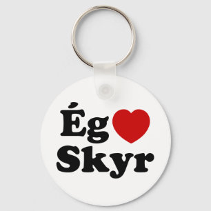 I Heart (Liebe) Skyr [Ég Elska Skyr] Isländisch Schlüsselanhänger