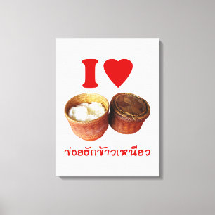 I Heart [Liebe] Sticky Rice [Khao Niao] - Thai Isa Leinwanddruck