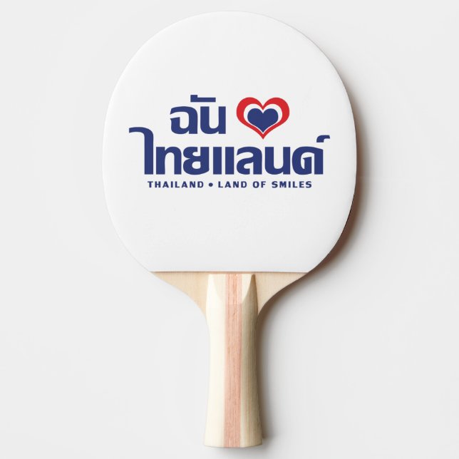 I Heart (Liebe) Thailand Thai Sprachskript Tischtennis Schläger (Vorderseite)