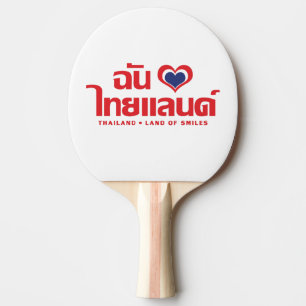 I Heart (Liebe) Thailand Thai Sprachskript Tischtennis Schläger