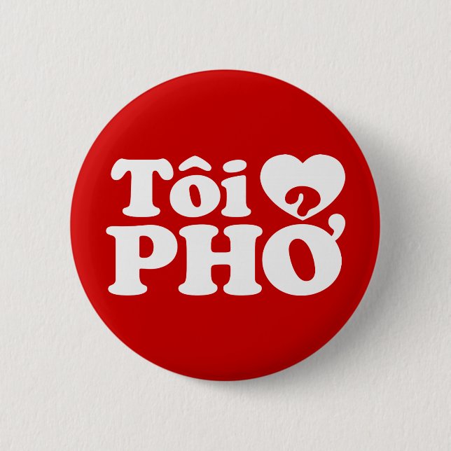 I Heart (Love) Pho (Tôi ❤ PHỞ) Vietnamese Language Button (Vorderseite)