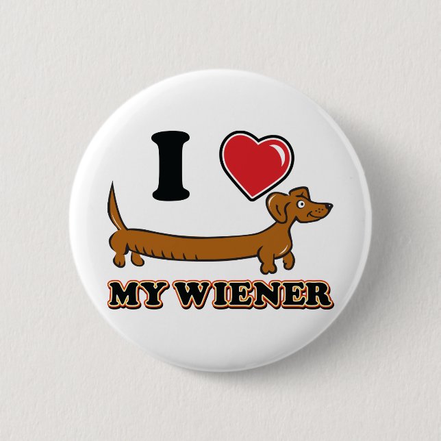 I-HEART-MY-WEINER BUTTON (Vorderseite)