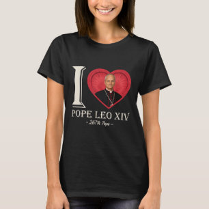 I Heart Pope Leo Xiv Papst Robert Francis Prevost T-Shirt