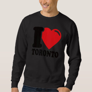 I Heart Toronto Schöne kanadische Stadt I Liebe To Sweatshirt