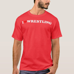 I heart Wrestling I Liebe Wrestling Hobby Lover T-Shirt