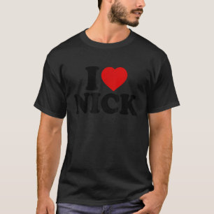 I Hecht Nick Vorname I Liebe Nick Personalisiert S T-Shirt