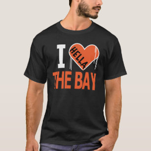 I Hella Liebe The Bay (Orange) T-Shirt