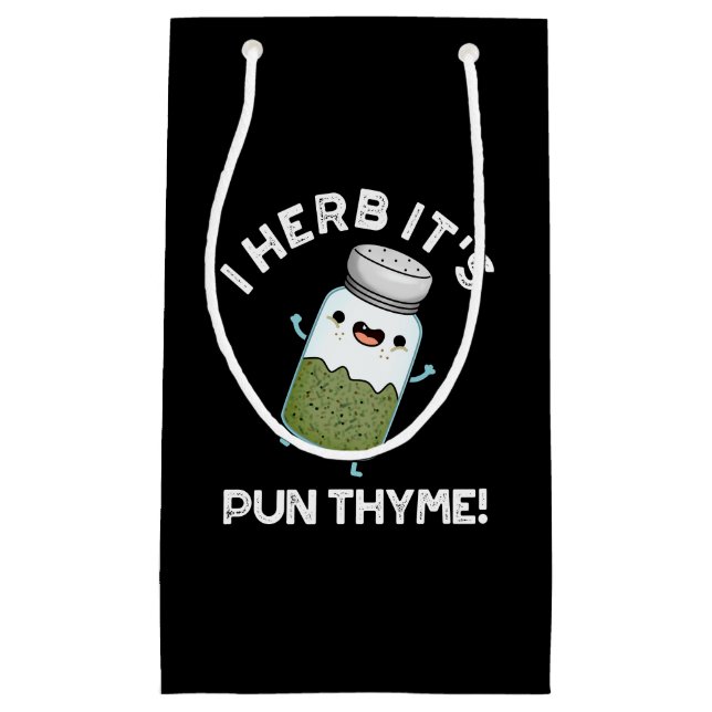 I Herb Es ist Pun Thyme Funny Food Kraut Pun Dark  Kleine Geschenktüte (Vorderseite)