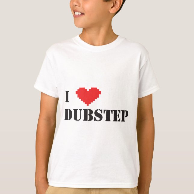 I Herz Dubstep T-Shirt (Vorderseite)