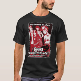 I HERZ Enttäuschung - VIER FREUNDE. KEINE ZUKUNFT T-Shirt