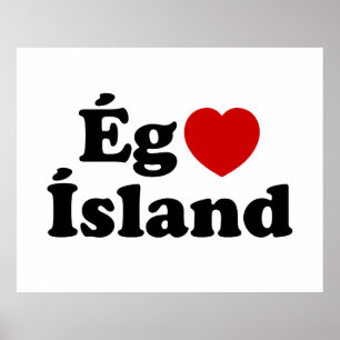 I Herz (Liebe) Island [Ég Elska Ísland] Island Poster