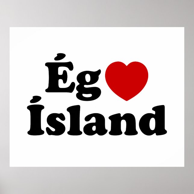 I Herz (Liebe) Island [Ég Elska Ísland] Island Poster (Vorne)