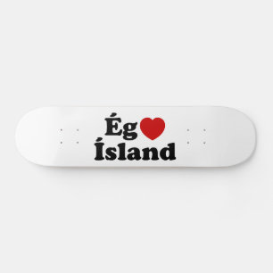 I Herz (Liebe) Island [Ég Elska Ísland] Island Skateboard