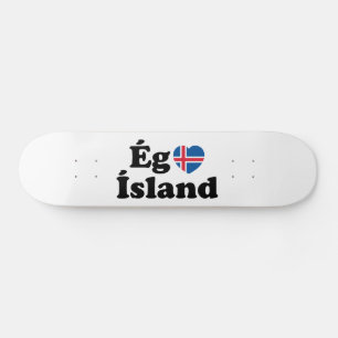 I Herz (Liebe) Island [Ég Elska Ísland] Island Skateboard