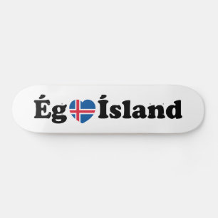 I Herz (Liebe) Island [Ég Elska Ísland] Island Skateboard
