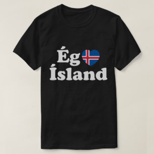 I Herz (Liebe) Island [Ég Elska Ísland] Island T-Shirt