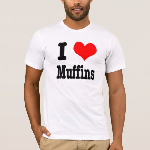 I HERZ (LIEBE) Muffins T-Shirt