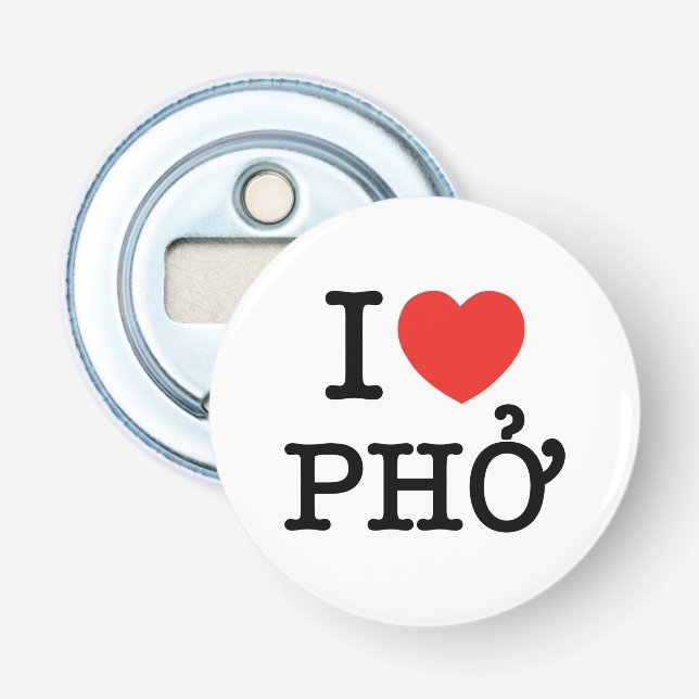 I Herz (Liebe) Pho Flaschenöffner (Vorderseite)