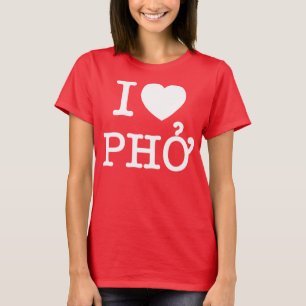 I Herz (Liebe) Pho T-Shirt