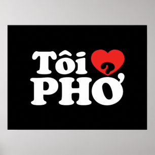 I Herz (Liebe) Pho (Tôi ❤ PHỞ) vietnamesische Poster