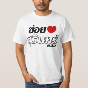 I Herz (Liebe) Surin, Isan, Thailand T-Shirt