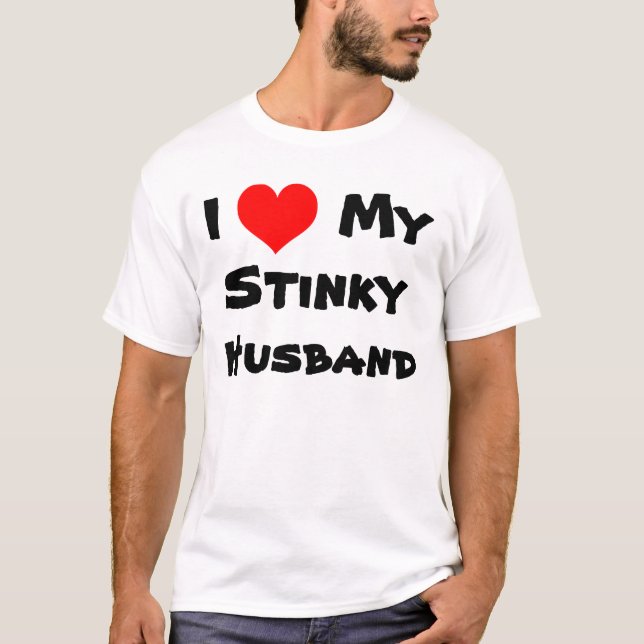 I Herz mein Stinky Ehemann-T - Shirt (Vorderseite)