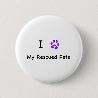 I Herz meine geretteten Haustiere Button