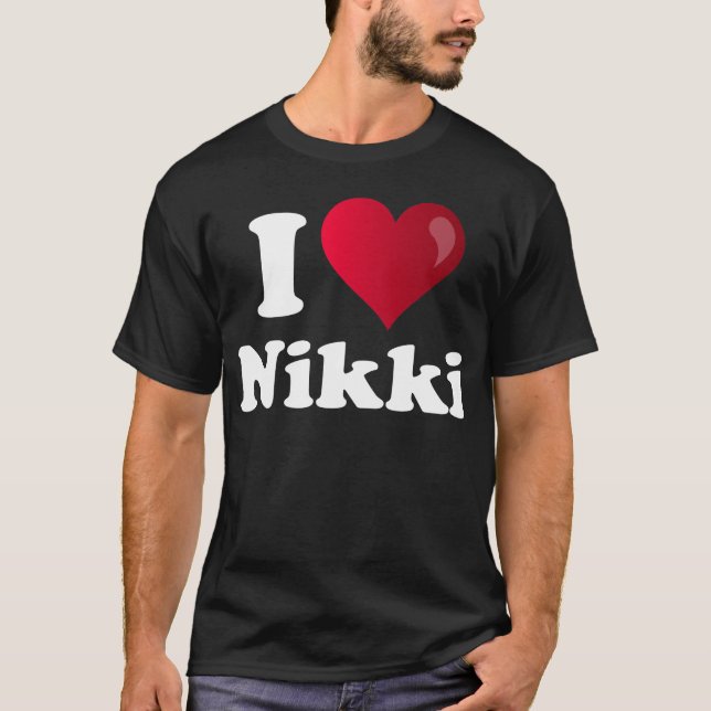 I Herz Nikki (Haley) T-Shirt (Vorderseite)