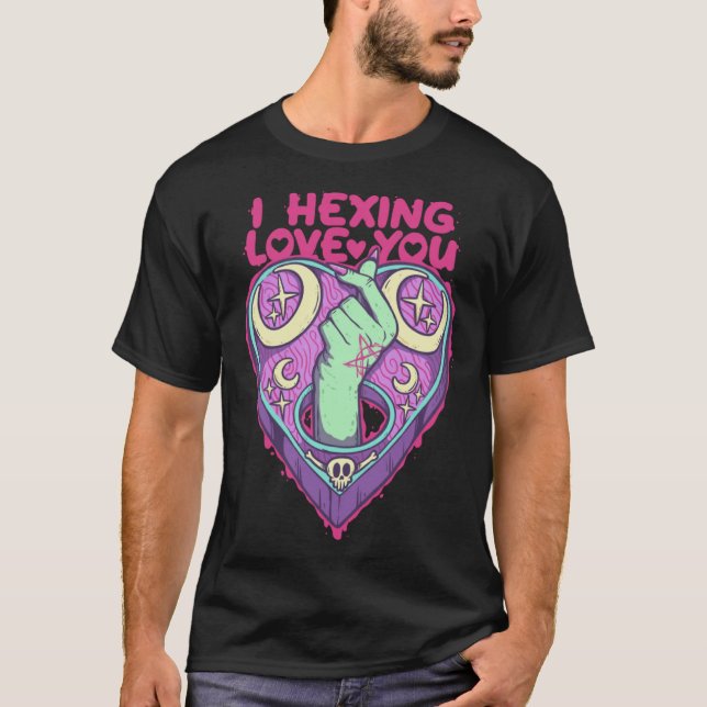 I Hexing Love You Halloween Necromancy Witch Occul T-Shirt (Vorderseite)