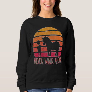 I Horse Walking I Dressage Sprichwort I Gallop Sweatshirt