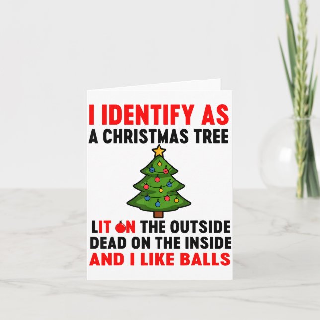 I Identify As A Christmas Tree Lit On The Outside  Karte (Vorderseite)