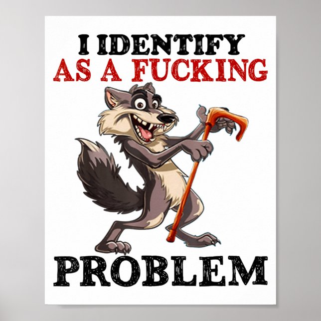 I Identify As A Foring Problem  Poster (Vorne)