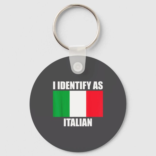 I Identify As Italian Funny Italy Flag  Schlüsselanhänger (Vorderseite)