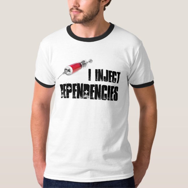 I inject dependencies T-Shirt (Vorderseite)