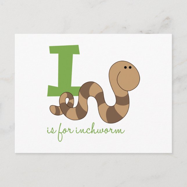 I is for inchworm postkarte (Vorderseite)