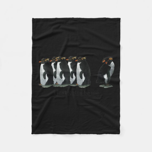 I just Gotta Be Me Penguin - Rockhopper Penguins Fleecedecke (Vorderseite)