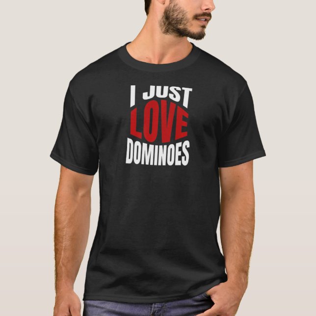 I just Liebe Dominoes T-Shirt (Vorderseite)