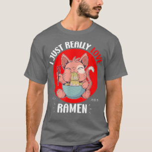 I just Liebe Ramen Japanisch Noodles Kawaii Anime  T-Shirt